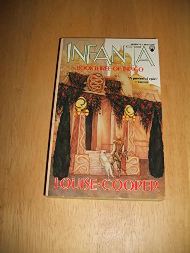 Stock image for Infanta: Book Three of Indigo for sale by More Than Words
