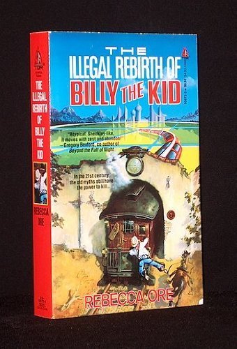 Beispielbild fr The Illegal Rebirth of Billy the Kid zum Verkauf von Wonder Book