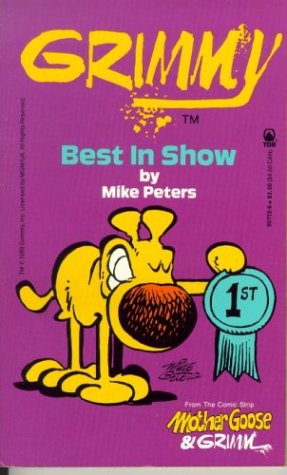 Beispielbild fr Grimmy: Best In Show (Mother Goose And Grimm) zum Verkauf von Wonder Book