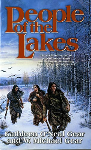 Imagen de archivo de PEOPLE OF THE LAKES.(The First North Americans series, Book 6 (volume SIX VI) a la venta por WONDERFUL BOOKS BY MAIL