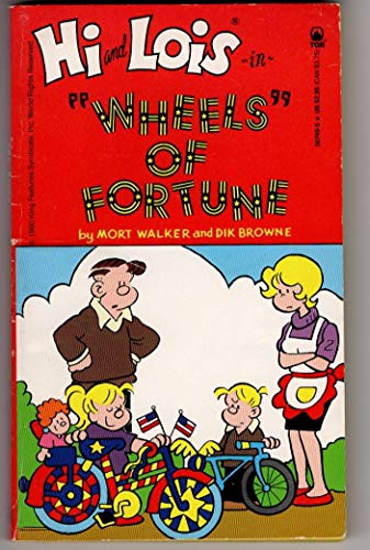 Imagen de archivo de Hi and Lois: Wheels of Fortune a la venta por Front Cover Books