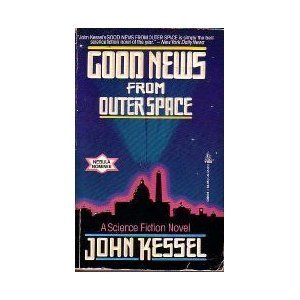 Beispielbild fr Good News from Outer Space zum Verkauf von Better World Books: West