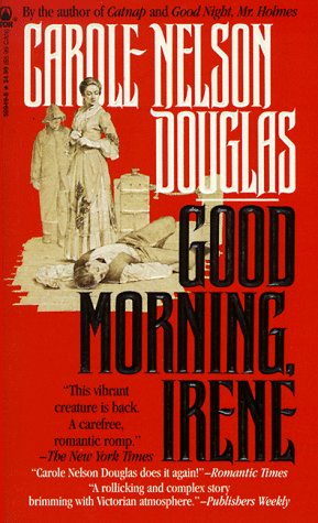 Stock image for Good Morning, Irene: An Irene Adler Novel for sale by HPB Inc.