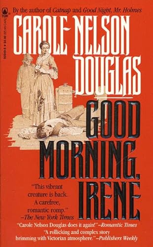 9780812509496: Good Morning, Irene: An Irene Adler Novel