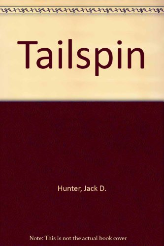 9780812509700: Tailspin