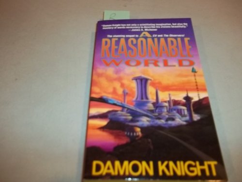 Reasonable World (9780812509786) by Damon Knight