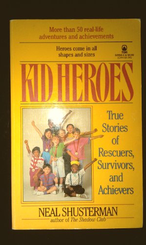 9780812509946: Kid Heroes: True Stories of Rescuers, Survivors, and Achievers