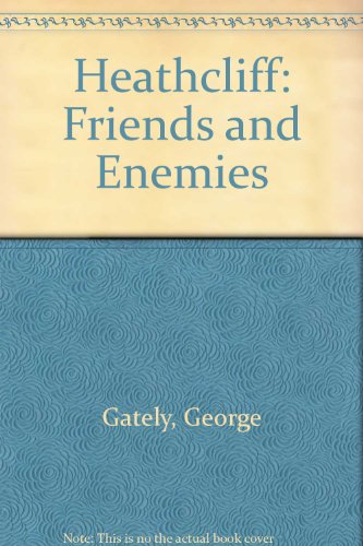 Stock image for Heathcliff: Friends and Enemies for sale by Wonder Book