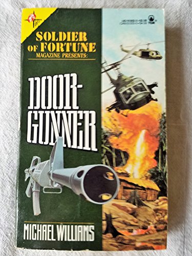 Doorgunner (Soldier of Fortune Magazine Presents)