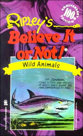 Imagen de archivo de Ripley's Believe It or Not!: Wild Animals a la venta por Once Upon A Time Books