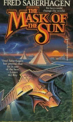 The Mask of the Sun (9780812513578) by Saberhagen, Fred