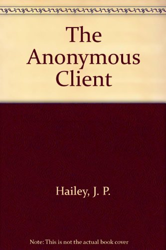 Stock image for The Anonymous Client for sale by HPB-Emerald