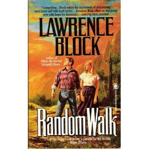 Random Walk: A Novel For The New Age (9780812515800) by Block, Lawrence