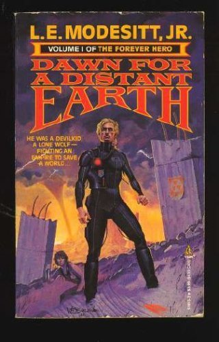Stock image for Dawn for a Distant Earth: The Forever Hero, Volume 1 for sale by SecondSale