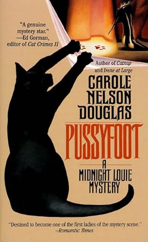 Imagen de archivo de Pussyfoot: A Midnight Louie Mystery a la venta por Orion Tech
