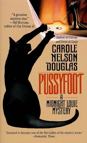 9780812516838: Pussyfoot (Midnight Louie Mystery)