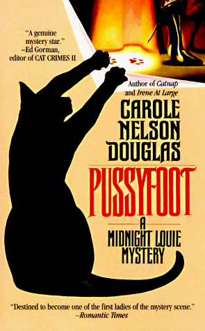 Stock image for Pussyfoot: A Midnight Louie Mystery for sale by Orion Tech