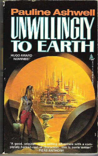 Stock image for Unwillingly To Earth for sale by Once Upon A Time Books