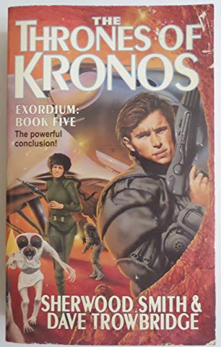 Stock image for The Thrones of Kronos (Exordium Series) for sale by Half Price Books Inc.