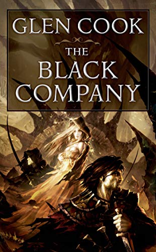 Beispielbild fr The Black Company (Chronicles of The Black Company #1) zum Verkauf von SecondSale