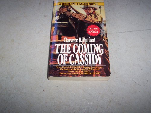 Beispielbild fr The Coming of Cassidy (A Hopalong Cassidy Novel) zum Verkauf von SecondSale