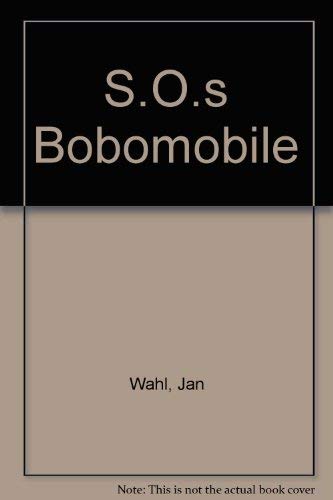 9780812524055: S.O.s Bobomobile