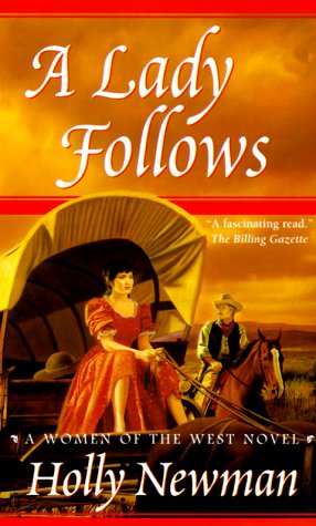 A Lady Follows (9780812524079) by Newman, Holly