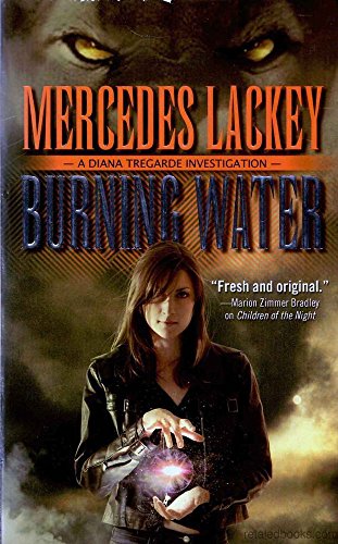 Imagen de archivo de Burning Water (Diana Tregarde Investigation) a la venta por The Book Merchant, LLC