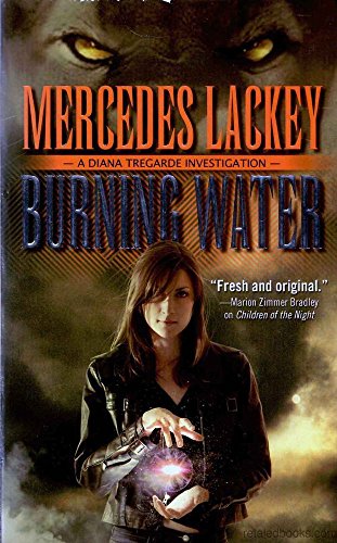 9780812524857: Burning Water (Diana Tregarde)