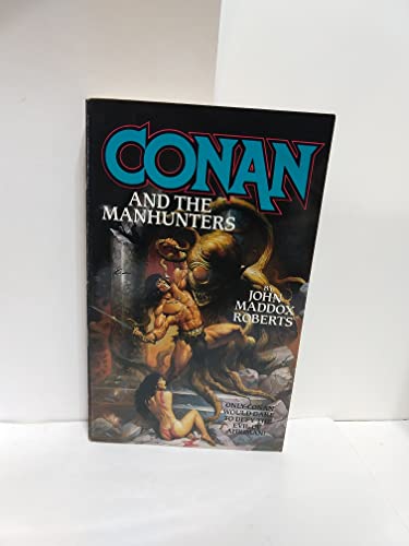 Beispielbild fr Conan and the Manhunters zum Verkauf von Books of the Smoky Mountains