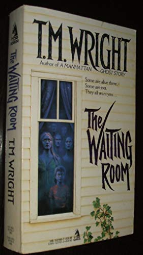 The Waiting Room (9780812527605) by Wright, T. M.