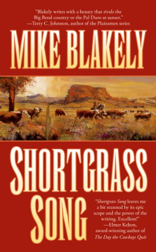 SHORTGRASS SONG - Blakely, Mike