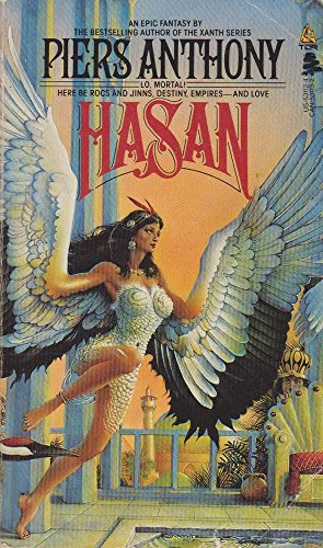 Hasan (9780812531121) by Anthony, Piers (pseudonym Of Piers Anthony Dillingham Jacob) [cover Art By Don Maitz] [map By George Barr]