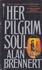 Her Pilgrim Soul (9780812531954) by Brennert, Alan