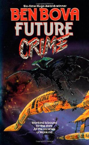 Stock image for Future Crime for sale by SecondSale