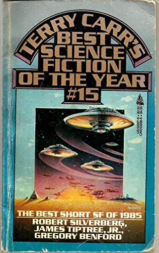 Imagen de archivo de Terry Carr's Best Science Fiction of the Year, No. 15 a la venta por Jenson Books Inc