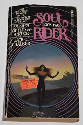 Stock image for Empires of Flux & Anchor (Soul Rider, Bk. 2) for sale by Once Upon A Time Books