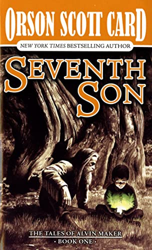 Stock image for Seventh Son (Tales of Alvin Maker, Book 1) (Alvin Maker, 1) for sale by Your Online Bookstore