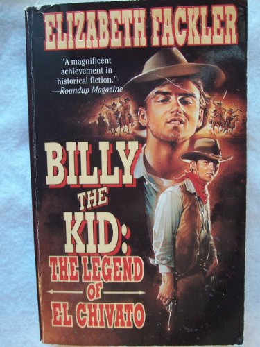 Beispielbild fr Billy the Kid: The Legend of El Chivato zum Verkauf von HPB-Emerald