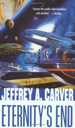 Eternity's End (Star Rigger) - Carver, Jeffrey A.