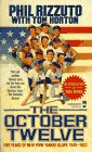 Beispielbild fr The October Twelve : Five Years of Yankee Glory 1949-1953 zum Verkauf von Better World Books