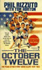 Stock image for The October Twelve : Five Years of Yankee Glory 1949-1953 for sale by Better World Books