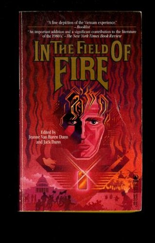 Stock image for In the Field of Fire for sale by DENNIS GALLEMORE