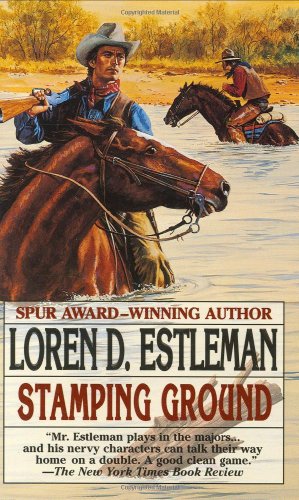 Stamping Ground (Page Murdock, US Deputy Marshall, Book 2) (9780812535693) by Estleman, Loren D.