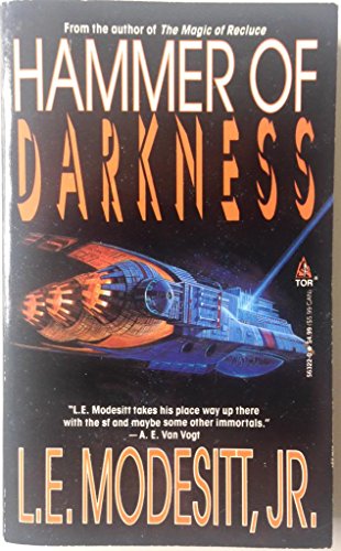 Hammer of Darkness (9780812536928) by Jr. L. E. Modesit