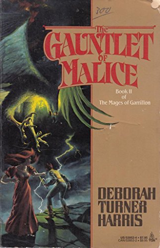Beispielbild fr The Gauntlet of Malice: Book 2 of The Mages of Garrillon zum Verkauf von Wonder Book