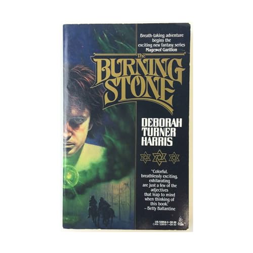 Stock image for The Burning Stone (Mages of Garillon Trilogy) for sale by Colorado's Used Book Store