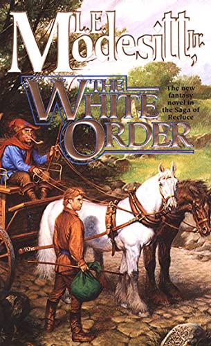 Imagen de archivo de The White Order (A Sage of Recluce Novel) a la venta por Half Price Books Inc.