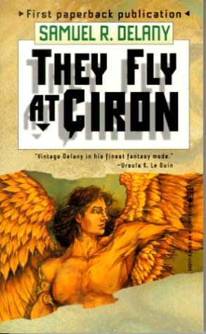Stock image for They Fly At Ciron: A Novel for sale by Half Price Books Inc.
