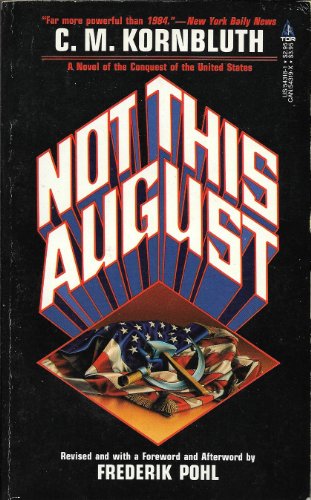 Beispielbild fr Not This August zum Verkauf von Better World Books